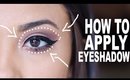 How to Apply Eyeshadow for Beginners | PART 2 | Simple Tutorial