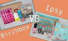 Ipsy Vs. Birchbox May 2013 unboxing