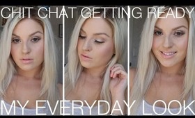 Chit Chat Getting Ready ♡ My Current Makeup Routine