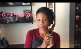 April Favorites !!