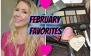 My February Favorites & 1 Fail (Kat von D, Bite Beauty, Cover FX, Too Faced...)