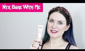 Nyx Bare With Me Tinted Skin Veil Tutorial | Full Face