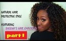 Curly Girls Have More Fun: Natural Hair Protective Style Part 1