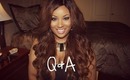 Your Questions Answered! Q&A!