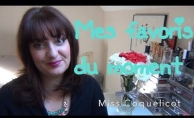 Mes Favoris du Moment  / Miss Coquelicot