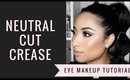 Neutral Cut Crease Eye Makeup Tutorial