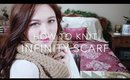 How to Knit | Chunky Cabled Infinity Scarf