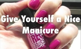 Give Yourself a Great Manicure