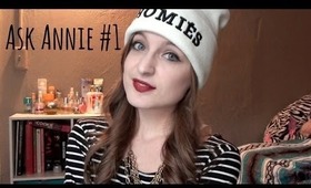 ASK ANNIE! #1