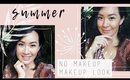 GRWM Summer No Makeup Makeup Look | ANN LE