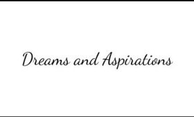 Dreams and Aspiration for 2014