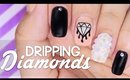Dripping Diamonds nail art