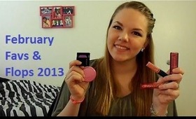 February Favorites & Flops 2013