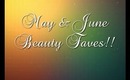 June Beauty Faves!