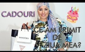 Cadouri - Ce am primit de ziua mea?