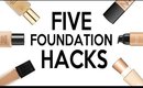 FIVE LIFE CHANGING FOUNDATION HACKS 2016!