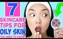 7 Skincare Tips To Stop Oily Skin FOR GOOD!