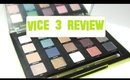 Urban Decay Vice 3 Palette Review