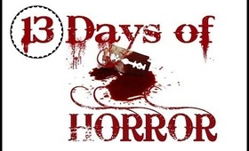 13 Days of Horror - Setting the scene and taking off the gore!!