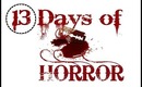 13 Days of Horror - Setting the scene and taking off the gore!!