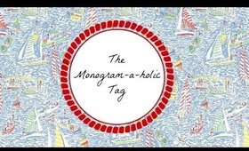 The Monogram-a-holic Tag