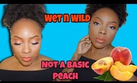 WET N WILD Not a basic peach look on WOC