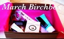 March 2013 Birchbox unboxing: whish, benefit, evologie, twistband, madewell