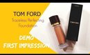 TOM FORD Traceless Perfecting Foundation : DEMO + First Impression