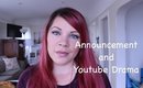 ANNOUNCEMENT, YOUTUBE DRAMA AND SECOND CHANNEL INFO
