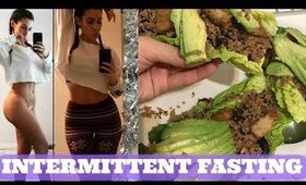 WHAT I EAT IN A DAY | while INTERMITTENT FASTING (2018)