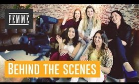 Behind the scenes - FEMME