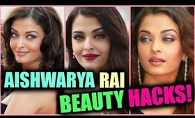 Aishwarya Rai Bachchan BEAUTY HACKS │ Beauty Tips That Every Girl Should KNOW!!