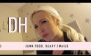 Daily Hayley | Junk Food, Scary Emails