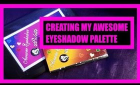 CREATING MY AWESOME EYESHADOW PALETTE ( D.I.Y. )