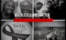 #Sicklecelllivesmatter