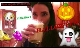 VLOG DAY 1 : RAW VEGAN SMOOTHIES | HALLOWEEN| VET | CRICKETS| MOON:)