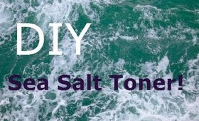 Easy Simple DIY: Sea Salt Toner