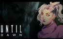 LETS DO THIS【Until Dawn】-END