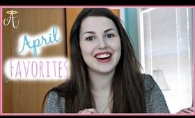 April Favorites | 2014