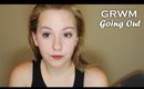 GRWM: Going Out