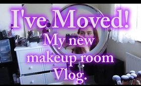 I've Moved! New Makeup Room Vlog.