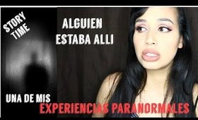 STORYTIME: EXPERIENCIA PARANORMAL, ALGUIEN ESTABA ALLI EN ESA CASA+ SALUDITOS||STYLEBYGABYA