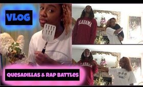 [VLOG] Quesadillas & Rap Battles| BeautyByTommie