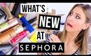 WHAT'S NEW AT SEPHORA || Haul & Swatches