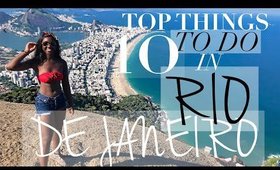 10 TOP THINGS TO DO IN RIO DE JANEIRO