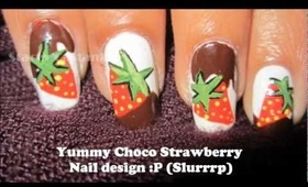 Yummy Choco Strawberry Nail design :P | Tutorial