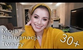 MOJA CODZIENNA PIELĘGNACJA TWARZY  30+