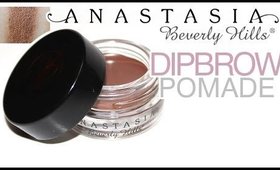 Review & Swatches: ANASTASIA Beverly Hills Dipbrow Pomade