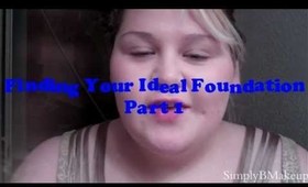 Your Ideal Foundation--Part 1