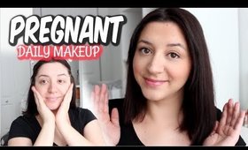 DAILY PREGNANT MAKEUP LOOK | BUSY MOM MAKEUP ROUTINE